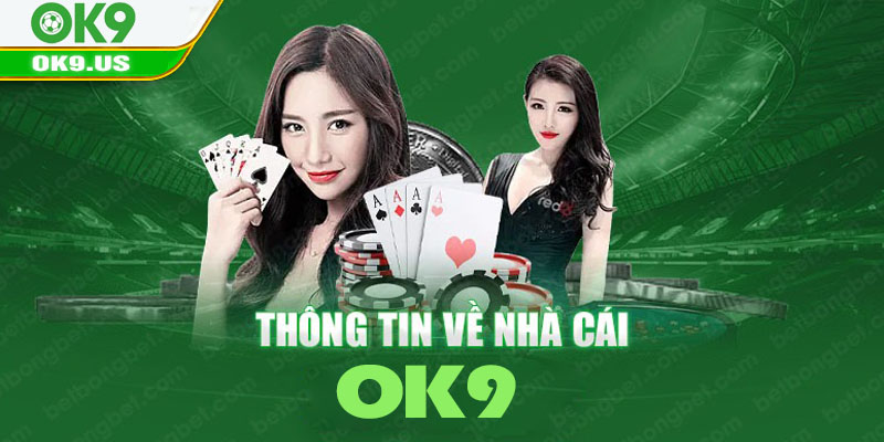 Thông tin về nhà cái Ok9