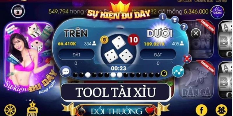 Tool tài xỉu là gì?